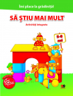 Îmi place la grădiniță. Să știu mai mult. Activități integrate. 5-6 ani