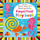 Baby s very first touchy feely Fingertrail Play book