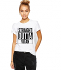 Tricou dama alb Straight Outta Vitan