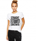 Tricou dama alb Straight Outta Constanta