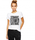 Tricou dama alb Straight Outta Satu Mare