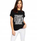 Tricou dama negru Straight Outta Giurgiu