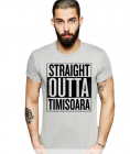 Tricou barbati gri cu text negru Straight Outta Timisoara