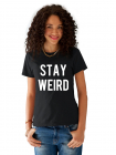 Tricou dama negru Stay Weird