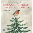 Mesajul pasarilor catre inimile copiilor