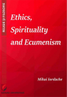 Ethics Spirituality and Ecumenism