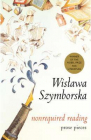 Nonrequired Reading Prose Pieces Wislawa Szymborska