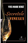 Secretele vinului Yves Marie Berce