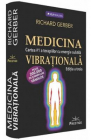 Medicina vibrationala Richard Gerber