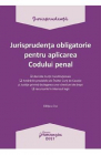 Jurisprudenta obligatorie pentru aplicarea Codului Penala Act 4 01 202