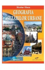 Geografia asezarilor urbane Nicolae Ilinca