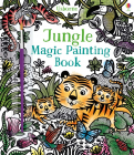 Jungle Magic Painting Book Usborne