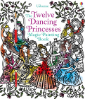 Twelve Magic Princesses Magic Painting Book Usborne