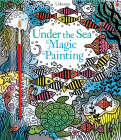 Under the Sea Magic Painting Book Usborne