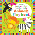 Baby s very first touchy feely Animals Play book