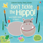 Touchy Feely Sounds Don t tickle the hippo