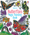 Butterflies Magic Painting Book Usborne