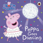 Peppa Pig Peppa Goes Dancing