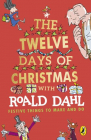 Roald Dahl s The Twelve Days of Christmas