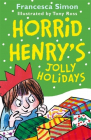 Horrid Henry s Jolly Holidays