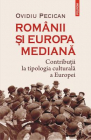 Romanii si Europa mediana Ovidiu Pecican