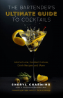 The Bartender s Ultimate Guide to Cocktails