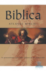 Biblica Atlasul Bibliei O prezentare sociala istorica si culturala