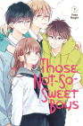 Those Not So Sweet Boys Volume 7