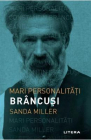 Mari personalitati Constantin Brancusi Sanda Miller