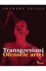 Transgresiuni Ofensele artei Anthony Julius