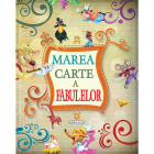 Jucarie Educativa Marea carte a fabulelor