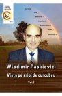 Viata pe aripi de curcubeu Vol 1 Wladimir Paskievici