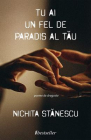 Tu ai un fel de paradis al tau Nichita Stanescu