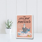 Ghidul mamelor eroine LITTLE BOOK OF MUMFULNESS