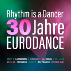 Rhythm Is a Dancer 30 Jahre Eurodance