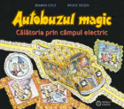 Autobuzul magic Calatoria prin campul electric