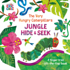 The Very Hungry Caterpillar s Jungle Hide and Seek
