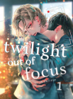 Twilight Out of Focus Volume 1