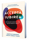 Accepta iubirea