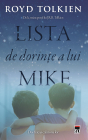 Lista de dorinte a lui Mike