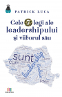 Cele 7 legi ale leadershipului si viitorul sau