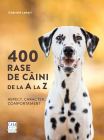 400 rase de caini de la A la Z