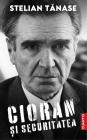 Cioran si Securitatea