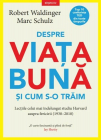 Despre viata buna si cum s o traim