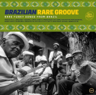 Brazilian Rare Groove Vinyl