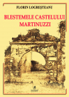 Blestemele castelului Martinuzzi