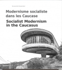 Modernism in the Caucasus