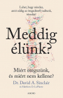 Meddig elunk