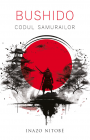 Bushido Codul Samurailor