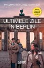 Ultimele zile in Berlin